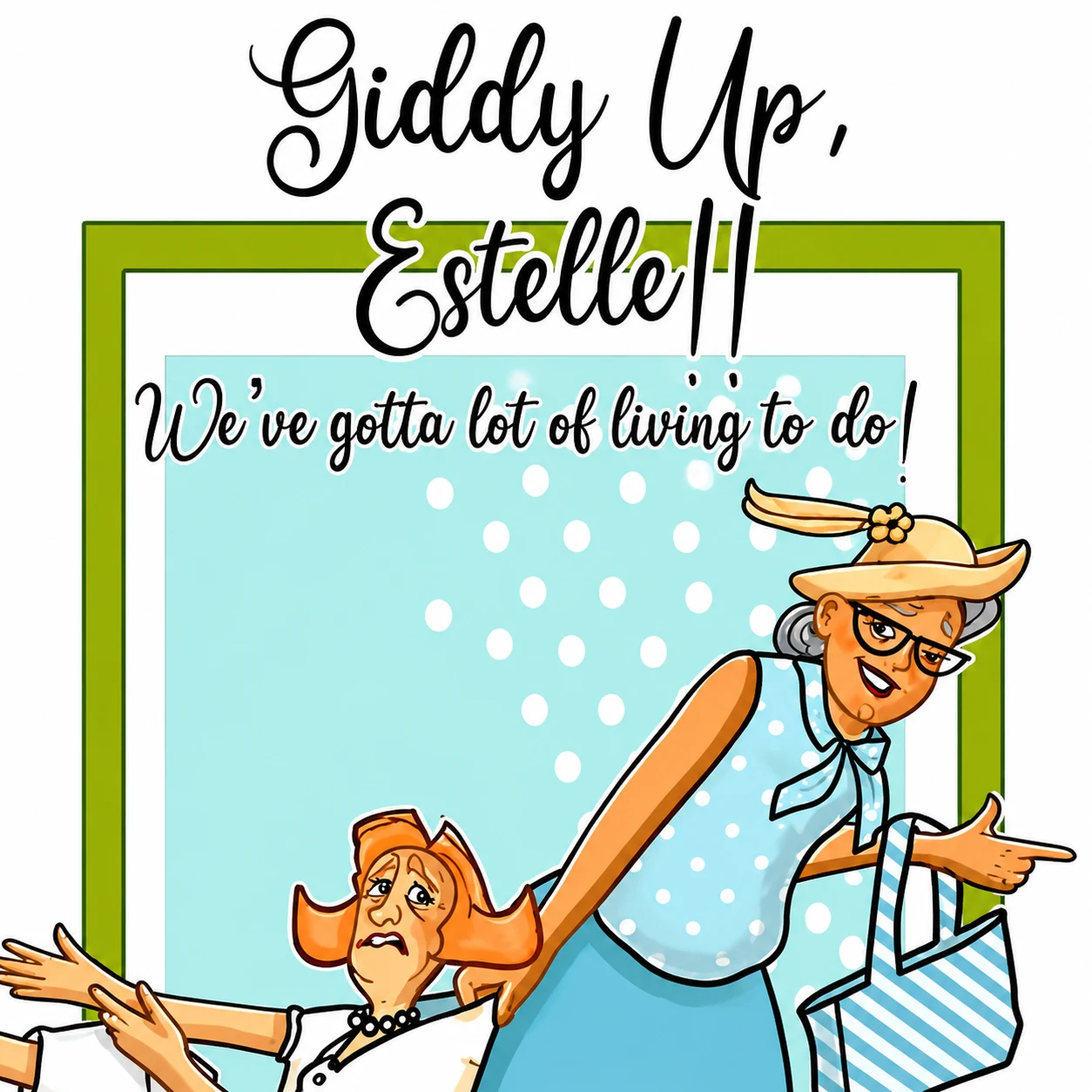 Elderly women, one pulling the other.