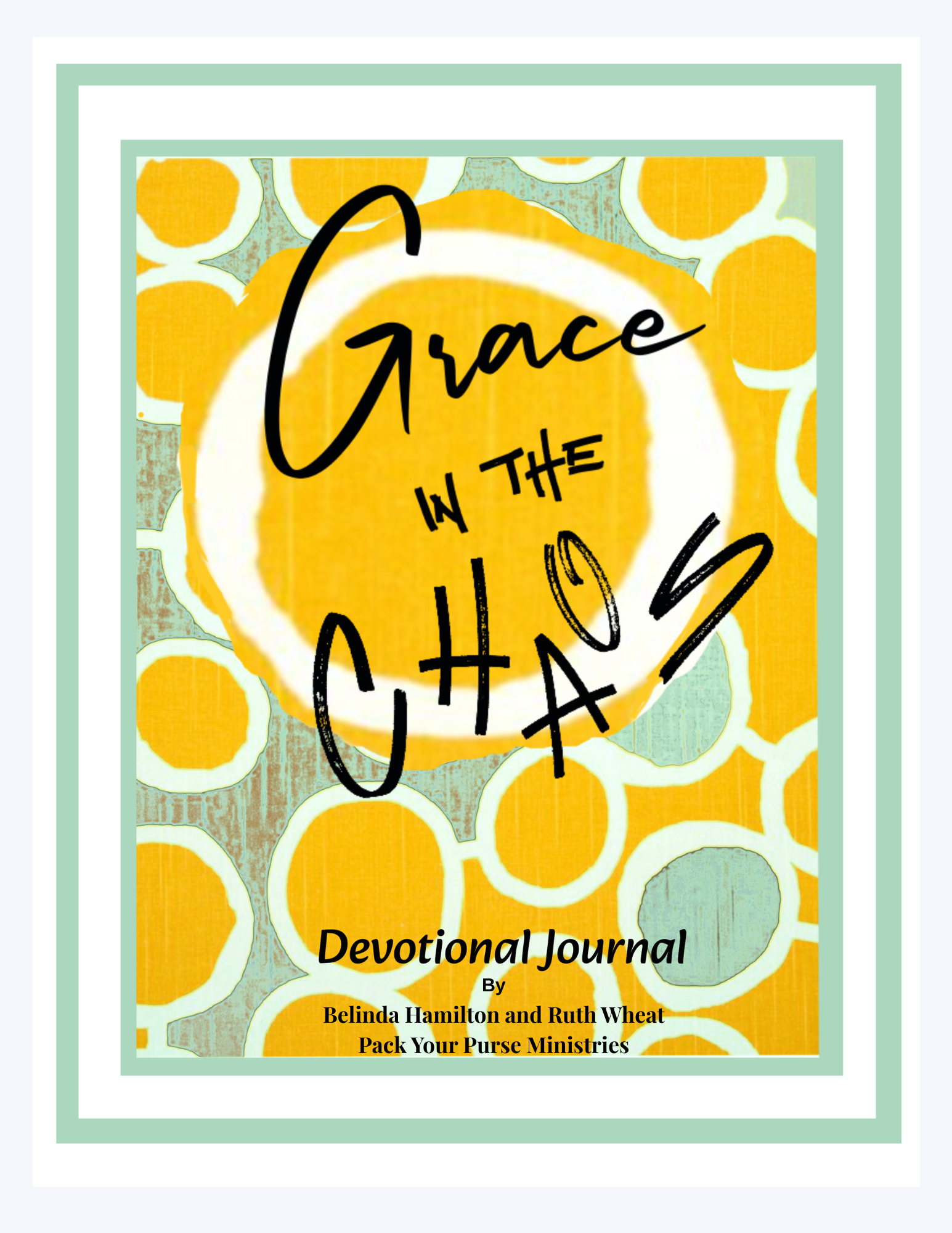 Grace in the Chaos Devotional Journal